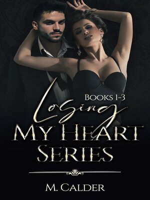 cover image of Losing My Heart (Omnibus Books 1-3)